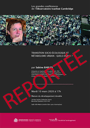 10 mars 2020 (Montréal, Qc Canada) : Les Grandes Conférences de l'OIC - Sabine BARLES « Transition socio-écologique et métabolisme urbain : quels enjeux ? »