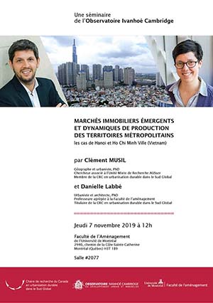 7 novembre 2019 (Montréal, Qc Canada) Séminaire "Marchés immobiliers émergents et dynamiques de production des territoires métropolitains", par Clément Musil et Danielle Labbé
